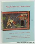 Gerritsen, W.P. / A.G. Van Melle. - Van Aiol tot de Zwaanridder. Personages uit de middeleeuwse verhaalkunst en hun voortleven in literatuur, theater en beeldende kunst.
