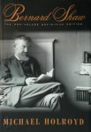 Michael Holroyd 19891 - Bernard Shaw The One-volume definitive edition