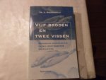 Noordegraaf A. - Vijf broden en twee vissen