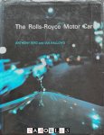 Anthony Bird, Ian Hallows - The Rolls-Royce Motor Car and the Bentleys Built by Rolls-Royce
