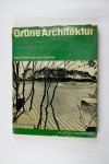 Shepheard, Peter - Grüne architektur Neue garten aus neun ländern (3 foto's)