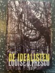 Fresco, Louise O. - De idealisten