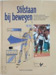  - Stilstaan bij bewegen: wetenschappelijke antwoorden op vragen uit de wereld van het menselijk bewegen