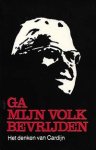 [CARDIJN Jozef] - Ga mijn volk bevrijden. Het denken van Cardijn.
