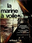 Randier, J - La Marine a Voile Dictionnaire encyclopedique Illustre