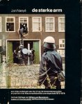 Naeyé, Jan - De Sterke Arm Naeyé, Jan - De Sterke Arm