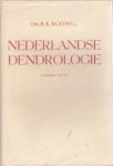 BOOM, DR. B.K - Nederlandse dendrologie. Geïllustreerde handleiding bij het bepalen van de in Nederland voorkomende soorten en variëteiten der gekweekte houtgewassen