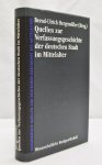 HERGEMÖLLER, B.U. - Quellen zur Verfassungsgeschichte der deutschen Stadt im Mittelalter. Ausgewählt und übersetzt.