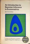 Zellner, Arnold - An Introduction to Bayesian Inference in Econometrics