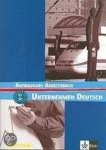 J. Braunert, W. Schlenker - Unternehmen Deutsch Aufbaukurs Arbeitsbuch