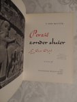 Houter, F. den - Perzië Perzie zonder sluier