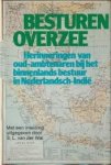 WAL, S.L. VAN DER (met een inleiding uitgegeven door) - Besturen overzee