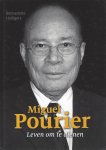 Heiligers, Bernadette - Miguel Pourier; Leven om te dienen