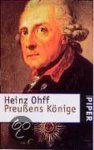 Heinz Ohff - Preußens Könige