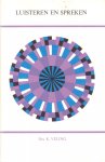 Veling, Drs. K. - Luisteren en spreken. Over het streven naar autonomie in wijsgerig onderzoek [serie Kamper Bijdragen, nr. 22]