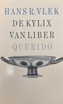 Vlek, H.R. - De kylix van liber