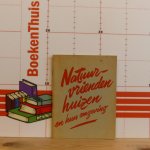 Dijk, Jaap van - Boer, Kees de - onze natuurvriendenhuizen, bronnen voor levensvreugd en volkskracht