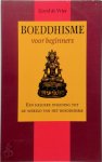 Sjoerd de Vries - Boeddhisme voor beginners Een heldere inleiding tot de wereld van het boeddhisme
