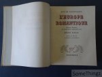 Guy de Pourtalès et Grau Sala (ills.) - L'Europe romantique. Edition illustrées de trente-deux aquarelles par Grau Sala gravées sur bois par A. Marliat et R. Armanelli.