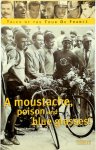 Svend Novrup - Moustache, Poison and Blue Glasses Tales of the Tour de France