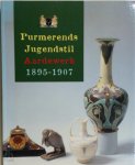 F. D. Doornberg, J. P. Otsen, J. G. Berkhout - Purmerends Jugendstil aardewerk, 1895-1907