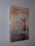 Al-Sain, J. - Mijn strijd voor Allah. Een vrouw op zoek naar de waarheid