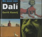Komrij, Gerrit - De snor van Dalí