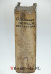 Saldenus, Guilielmus - De Wech des Levens, Ofte, Korte ende eenvoudige Onderwyzinge, Van de Natuer ende Eyghenschappen van de ware Kracht der Godsalicheyt. Den Schijn-heyligen tot beschaminge, ende alle oprechte Christenen tot noodighe Opweckinge ende Versterckinge ...