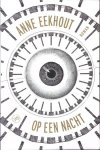 Eekhout, Anne. - Op een nacht. Eekhout, Anne. - Op een nacht.