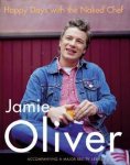 Jamie Oliver - Happy Days with the Naked Chef