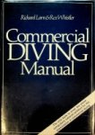 Larn, R. and R. Whistler - Commercial Diving Manual