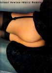 NEWTON, Helmut - White Women.