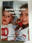 Wendy Lydall - Raising a vaccine free child