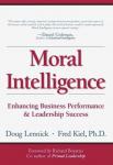 Doug Lennick, Fred Kiel - Moral Intelligence / Enhancing Business Performance and Leadership Success (Paperback)