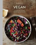 Gena Hamshaw - Food52 Vegan 60 Vegetable-Driven Recipes for Any Kitchen [A Cookbook]
