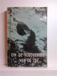 TROEBST Cord-Christian - Om de verovering van de zee. Amerika en Rusland in hun wedloop om de oceaan (vert. van Der Griff nach dem Meer)