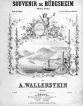 Wallerstein, Anton: - [Op. 149] Souvenir de Rüdesheim {Bachus-Polka}. Pour le piano. Op. 149