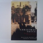 Brown, Malcolm ; Seaton, shirley - Christmas Truce ; The Western Front, December 1914