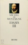 Michel de Montaigne 234134 - Essays / III