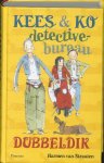 Straaten, Harmen van - Kees & Ko detectivebureau dubbeldik