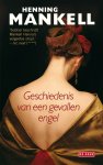 Henning Mankell - Geschiedenis van een gevallen engel