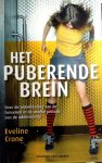 Crone , Eveline . [ isbn 9789035132696 ]  0217 - Het Puberende Brein . ( Over de ontwikkeling van de hersenen in de unieke periode van de adolescentie . )  Waarom verslapen pubers zich zo vaak? Waarom zijn zij het ene moment zo volwassen en het volgende moment zo onmogelijk? Waar komt die -