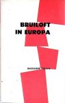 Philips, Marianne - Bruiloft in Europa