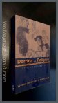 Sherwood, Yvonne - Kevin Hart - Derrida and religion other testaments