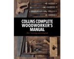 Albert Jackson - Collins Complete Woodworkers Manual Albert Jackson - Collins Complete Woodworkers Manual