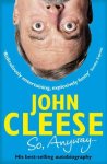 John Cleese 41488 - So, Anyway... The Autobiography