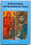 Hutter Irmgard - Frühchristliche und Byzantinische Kunst Malerei Plastik Architektur