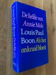 Boon, Louis Paul - De liefde van Annie Mols/ Als het onkruid bloeit