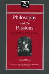 Michel Meyer - Philosophy and the Passions Towards a History of Human Nature