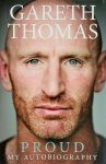Thomas, Gareth - Proud My Autobiography